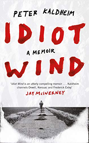 Idiot Wind A Memoir