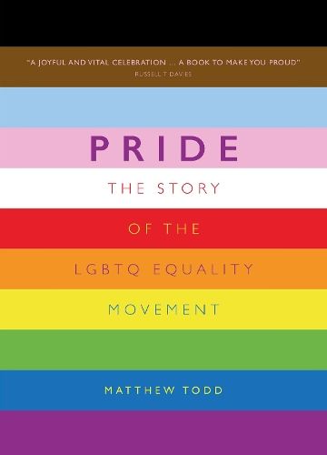 Pride: The Story of the LGBTQ Equality Movement