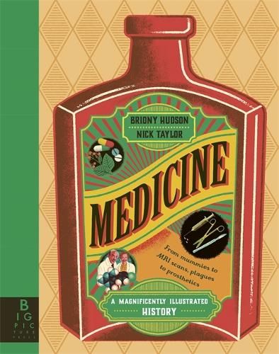 Medicine: A Magnificently Illustrated History