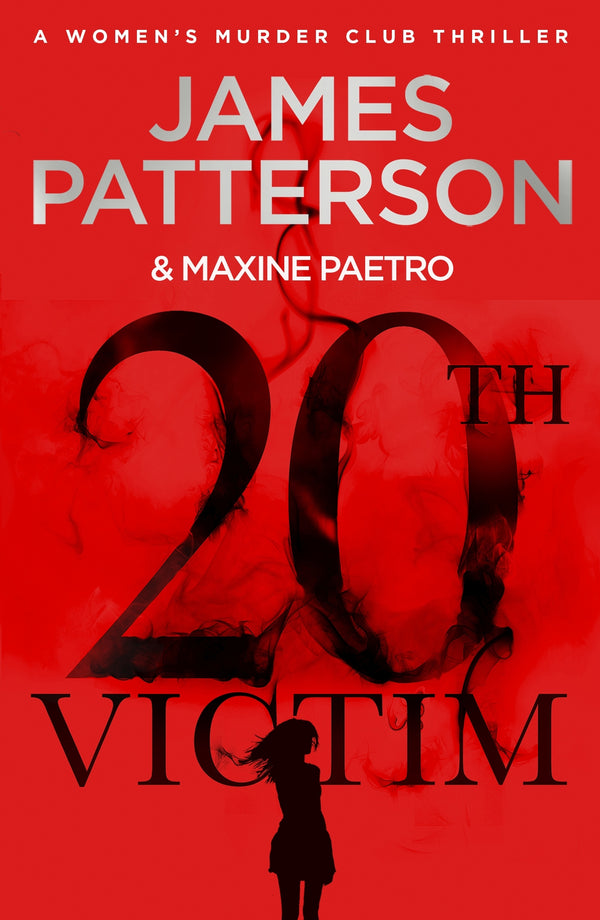 20th Victim: Three cities. Three bullets. Three murders. (Women's Murder Club 20)