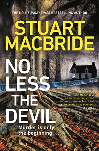 No Less The Devil: The unmissable new thriller from the No. 1 Sunday Times bestselling author of the Logan McRae series