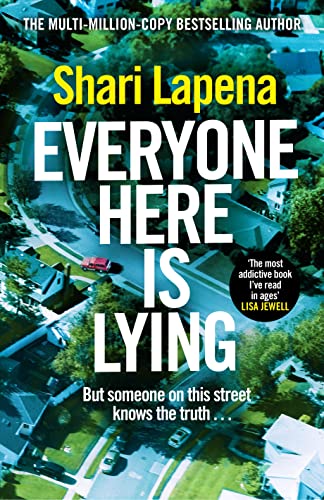 Everyone Here is Lying: The unputdownable new thriller from the Richard & Judy bestselling author