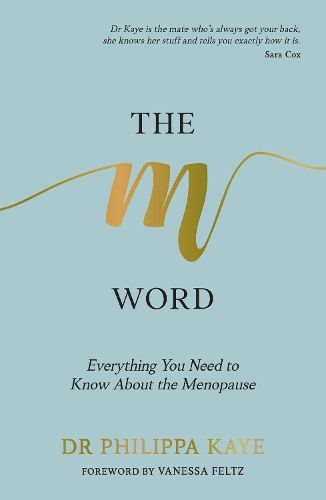 The M Word: Everything You Need to Know About the Menopause