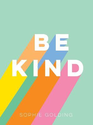 Be Kind: Uplifting Stories of Selfless Acts from Around the World