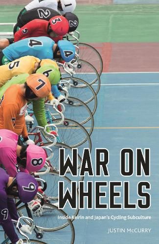 War on Wheels: Inside Keirin and Japan's Cycling Subculture