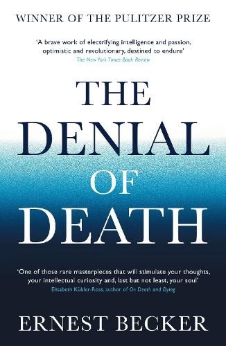 The Denial of Death