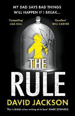 The Rule: The new heart-pounding thriller from the bestselling author of Cry Baby