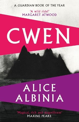 Cwen: 'A wild ride!' MARGARET ATWOOD