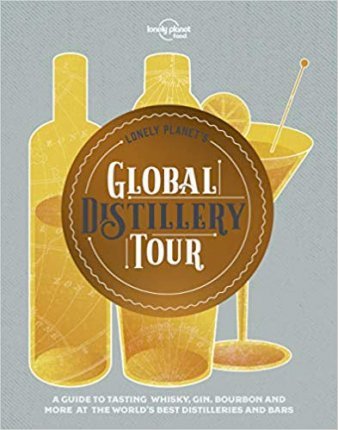 Lonely Planet's Global Distillery Tour