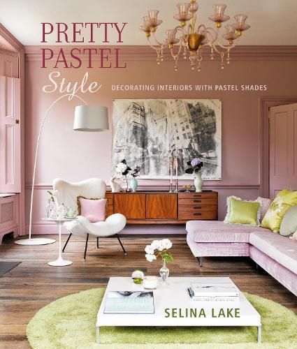 Pretty Pastel Style: Decorating Interiors with Pastel Shades