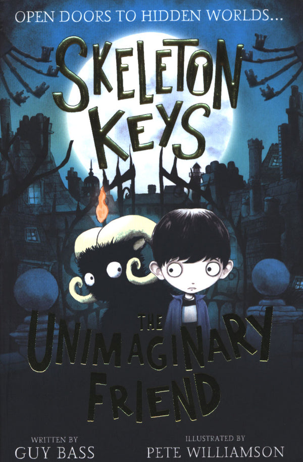 Skeleton Keys: The Unimaginary Friend