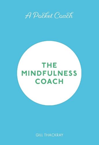 A Pocket Coach: The Mindfulness Coach