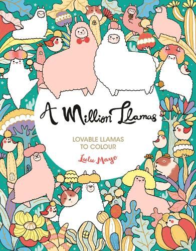 A Million Llamas: Lovable Llamas to Colour