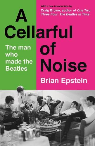 A Cellarful of Noise: With a new introduction by Craig Brown