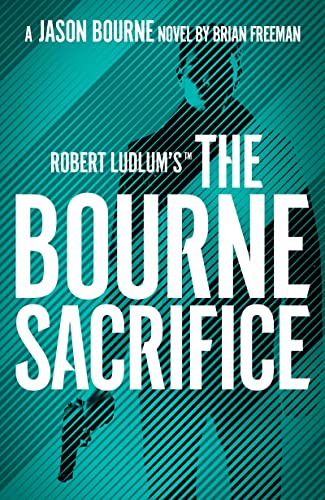 Robert Ludlum's (TM) the Bourne Sacrifice