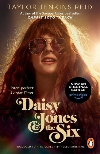 Daisy Jones and The Six: From the author of the hit TV series