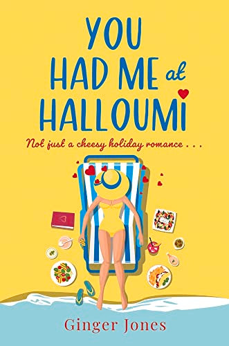 You Had Me at Halloumi: Not just a cheesy holiday romance . . .
