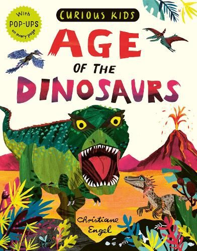 Curious Kids: Age of the Dinosaurs