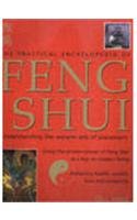 Practical Encyclopedia of Feng Shui: Practical Encyclopedia