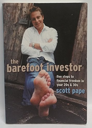 The Barefoot Investor: Five Steps to Financial Freedom in Your 20s and 30s