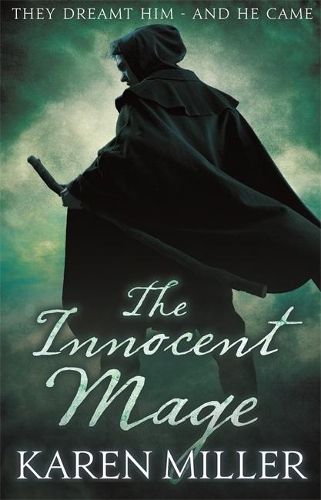 The Innocent Mage: Kingmaker, Kingbreaker: Book 1