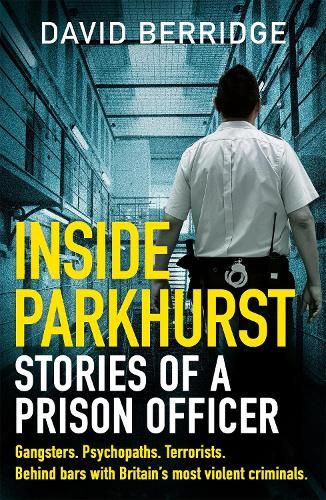 Inside Parkhurst: Stories of a Prison Officer