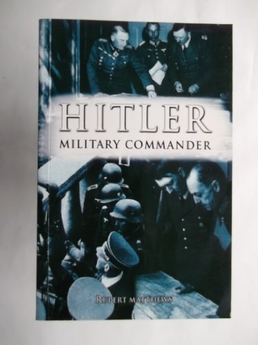 Hitler: Military Commander