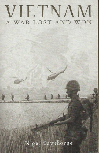Vietnam a War Lost and Won 