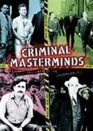 Criminal Masterminds