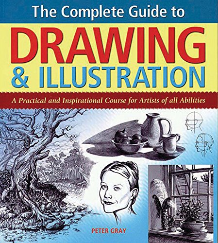 Complete Guide to Drawing & Illustration