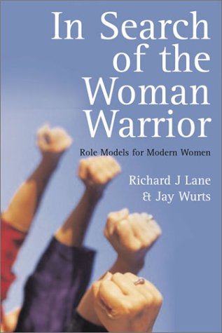 IN SEARCH OF THE WOMAN WARRIOR