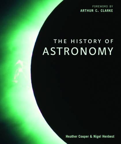 The Story of Astronomy: How the universe revealed its secrets