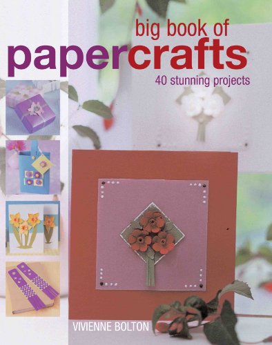 Big Book of  Papercrafts