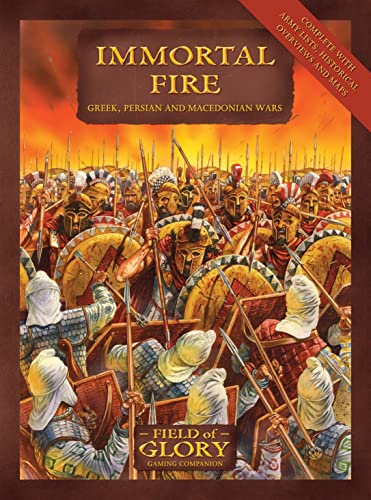 Immortal Fire: Field of Glory Greek, Persian and Macedonian Army List