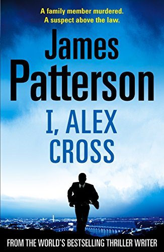 I, Alex Cross: (Alex Cross 16)