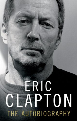 Eric Clapton: The Autobiography