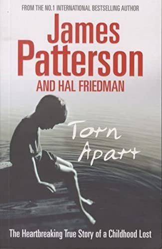 Torn Apart: The Heartbreaking Story of a Childhood Lost