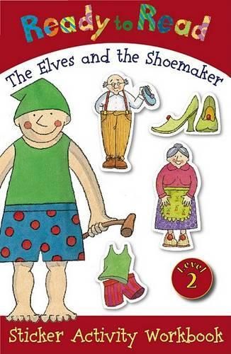 Ready To Read Level 2 Elves and the Shoemaker Activity Book