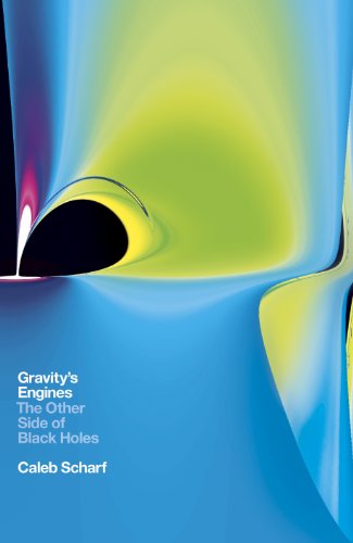 Gravity's Engines: The Other Side of Black Holes