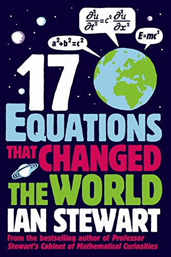 Seventeen Equations that Changed the World