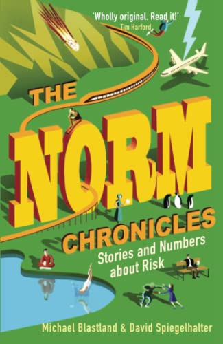 The Norm Chronicles: Stories and numbers about danger