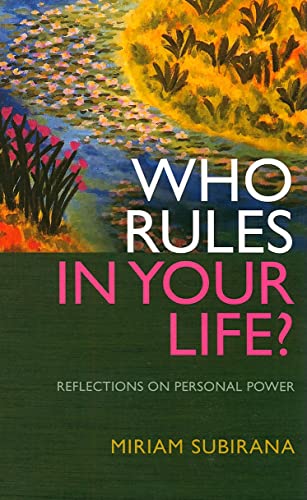 Who Rules In Your Life? - Reflections on Personal Power