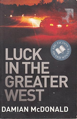 Luck in the Greater West