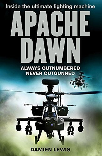 Apache Dawn: Always outnumbered, never outgunned.