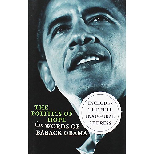 The Politics of Hope: The Words of Barack Obama