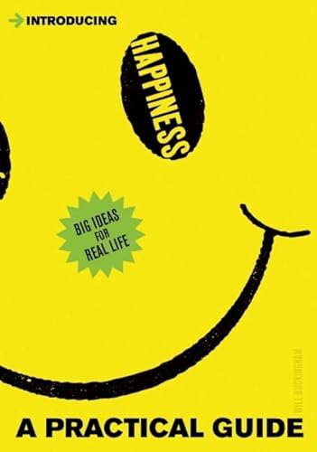 Introducing Happiness: A Practical Guide