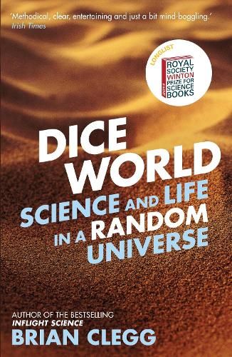 Dice World: Science and Life in a Random Universe