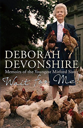 Wait For Me!: Memoirs of the Youngest Mitford Sister