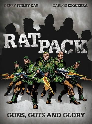 Rat Pack - Guns, Guts and Glory: Volume 1