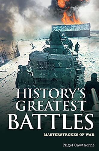 History's Greatest Battles: Masterstrokes of War